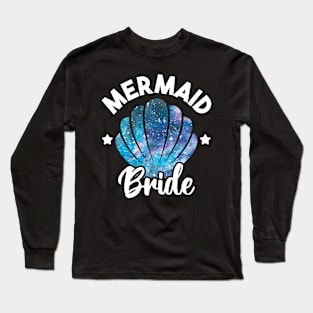 Cute Mermaid Bride Seashell Matching Mermaid Squad Party Long Sleeve T-Shirt